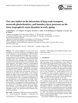 Two Case Studies on the Interaction of Large-Scale