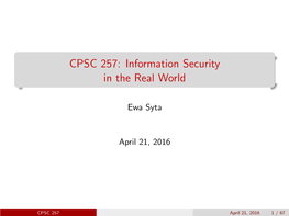 CPSC 257: Information Security in the Real World