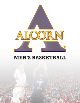 MEN's BASKETBALL ALCORN RECORD BOOK ALCORN Men's Basketball ALCORN ABOUT ALCORN MEN's BASKETBALL