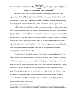 How Oxfam Presented a Systemic Approach to Poverty, Development, Human Rights, and Trade Susan Ariel Aaronson and Jamie Zimmerman 1