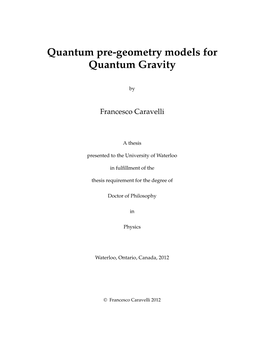 Quantum Pre-Geometry Models for Quantum Gravity