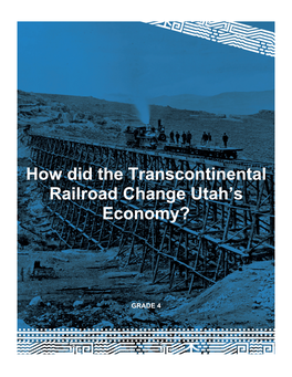 How Did the Transcontinental Railroad Change Utah's Economy?