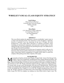 Wrigley's Dual-Class Equity Strategy