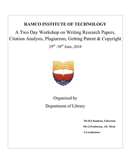 A Two Day Workshop on Writing Research Papers, Citation Analysis, Plagiarism, Getting Patent & Copyright 29Th -30Th June, 2018