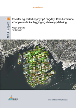 1539 Insekter Og Edderkoppdyr På Bygdøy, Oslo Kommune - Supplerende Kartlegging Og Statusoppdatering