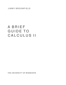 A Brief Guide to Calculus Ii