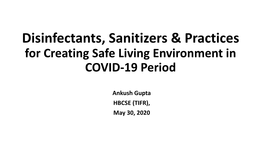 Disinfectants, Sanitizers & Practices