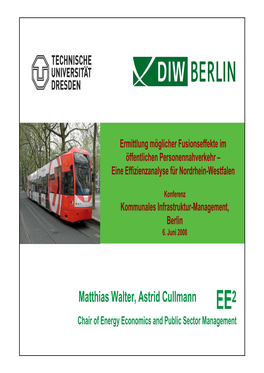 Matthias Walter, Astrid Cullmann Chair of Energy Economics and Public Sector Management Agenda