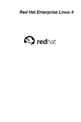 Red Hat Enterprise Linux 4 Red Hat Enterprise Linux 4