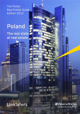Poland the Real State of Real Estate Ernst & Young Is a Global Leader in Assurance, Tax, Transaction and Advisory Services