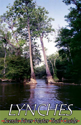 LYNCHES Scenic River Water Trail Guide Images L the Photographs Used in This Publication Were Taken by South Carolina Department of Natural Resources Staff