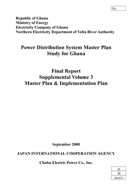 Power Distribution System Master Plan Study for Ghana Final Report