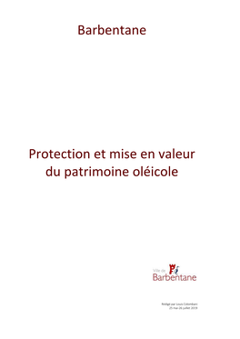 Barbentane Protection Et Mise En Valeur Du Patrimoine Oléicole