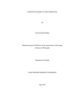 COGNITIVE DISABILTY and NARRATIVE by EVAN CHALOUPKA Submitted in Partial Fulfillment of the Requirements for the Degree of Docto