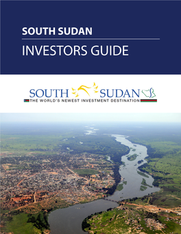 INVESTORS GUIDE South Sudan Investment Forum