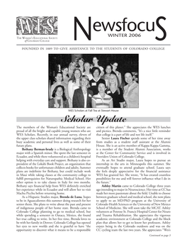 Newsfocus Is Published Twice a Year As a Service to Members and Friends of WES