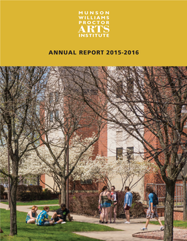 Munson-Williams-Proctor Arts Institute Annual Report 2015-2016