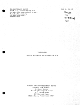 TWA MAINTENANCE HANGAR HAER No. PA-561 South Side, Tinicum Island Road Philadelphia International Airport Philadelphia .Vi&I-N-I-Fcy Philadelphia County Pennsylvania
