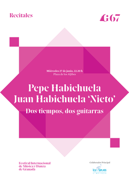 Pepe Habichuela Juan Habichuela ‘Nieto’ Dos Tiempos, Dos Guitarras