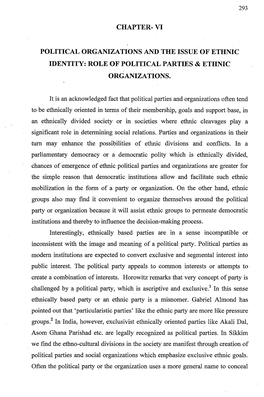 Chapter- Vi Political Organizations and the Issue of Ethnic Identity: Role of Political Parties & Ethnic Organizations