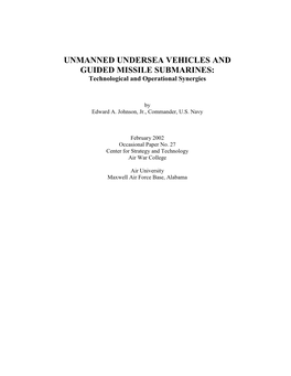 UNMANNED UNDERSEA VEHICLES and GUIDED MISSILE SUBMARINES: Technological and Operational Synergies