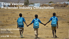 Ebola Vaccine - Tender Industry Consultation