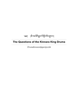 འམ་ ་ ལ་ ་ ང་ ས་ ས་པ། the Questions of the Kinnara