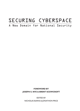SECURING CYBERSPACE a New Domain for National Security