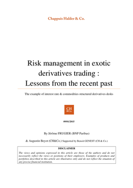 Risk Management in Exotic Derivatives Trading : Lessons from the Recent Past