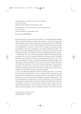 Rudolf Hilferding: the Tragedy of a German Social Democrat WILLIAM SMALDONE Dekalb: Northern Illinois University Press, 1998