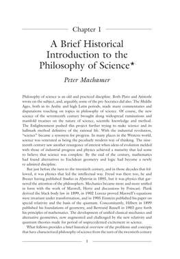 A Brief Historical Introduction to the Philosophy of Science* Peter Machamer