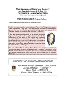 DECEMBER 2014 NEWSLETTER Editor: Roland Koski (Negauneehistorical@Att.Net)