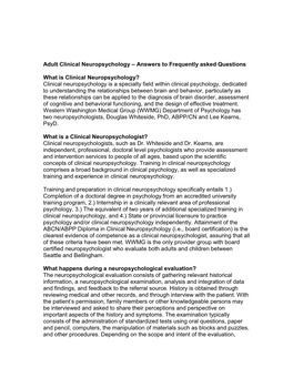 Adult Clinical Neuropsychology – Answers to Frequently Asked Questions What Is Clinical Neuropsychology? Clinical Neuropsycho