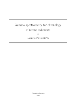 Gamma Spectrometry for Chronology of Recent Sediments