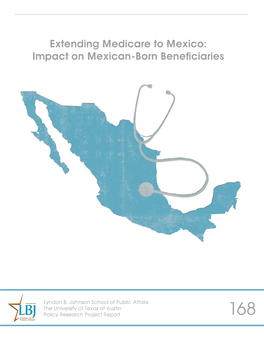 Extending Medicare to Mexico: Impact on Mexican-Born Beneficiaries