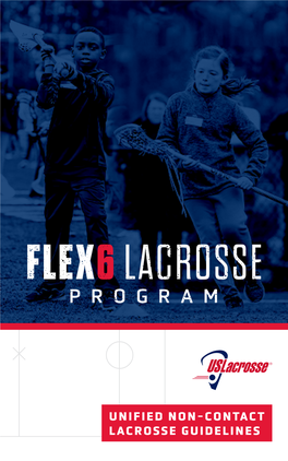 Flex6 Lacrosse Guidelines for Play