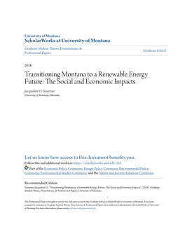 Transitioning Montana to a Renewable Energy Future: the Os Cial and Economic Impacts Jacqueline O