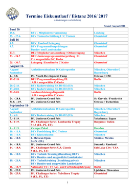 Termine Eiskunstlauf / Eistanz 2016/ 2017 (Änderungen Vorbehalten)