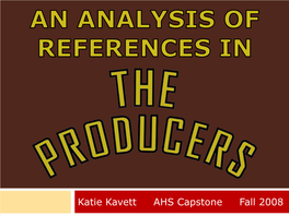 An Analysis of References in the Producers