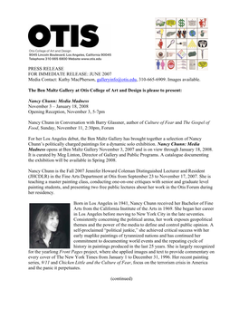 PRESS RELEASE for IMMEDIATE RELEASE: JUNE 2007 Media Contact: Kathy Macpherson, Galleryinfo@Otis.Edu, 310-665-6909