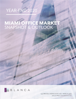 Miami Office Market Snapshot & Outlook