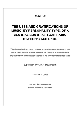 The Uses and Gratifications of Music, by Personality Type, of a Central South African Radio Station’S Audience