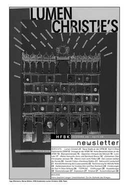 Newsletter BERICHTE Lumen Christie’S 5 Neue Köpfe an Der HFBK 8 Karl H