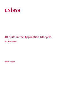 AB Suite in the Application Lifecycle By: Alan Hood