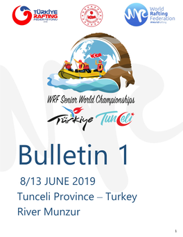 8/13 JUNE 2019 Tunceli Province – Turkey River Munzur