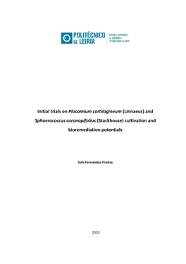 Initial Trials on Plocamium Cartilagineum (Linnaeus) and Sphaerococcus Coronopifolius (Stackhouse) Cultivation and Bioremediation Potentials