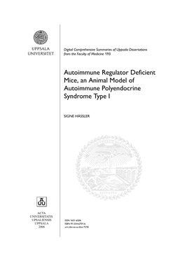 Autoimmune Regulator Deficient Mice, an Animal Model of Autoimmune Polyendocrine Syndrome Type I