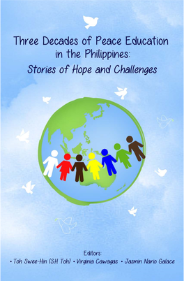 Three Decades of Peace Education in the Philippines: Stories of Hope and Challenges Copyright © 2017 All Rights Reserved