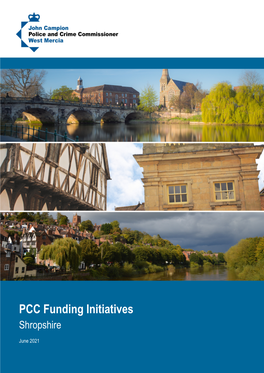 Shropshire – PCC Funding Initiatives Updated June