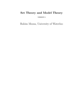 Set Theory and Model Theory Rahim Moosa, University of Waterloo